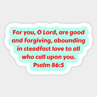 Bible Verse Psalm 86:5 Sticker